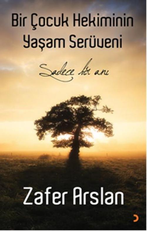 Bir Çocuk Hekiminin Yaşam Serüveni