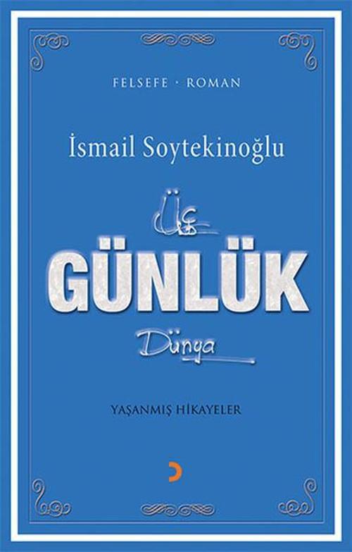 Üç Günlük Dünya