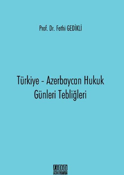 Türkiye Azerbaycan Hukuk Günleri Tebliğleri