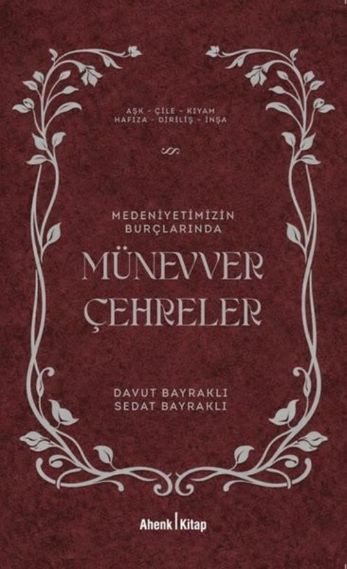 Medeniyetimizin Burçlarında Münevver Çehreler