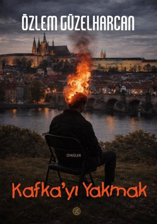 Kafka'yı Yakmak