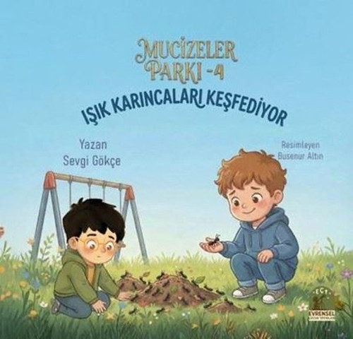 Işık Karıncaları Keşfediyor - Mucizeler Parkı 4