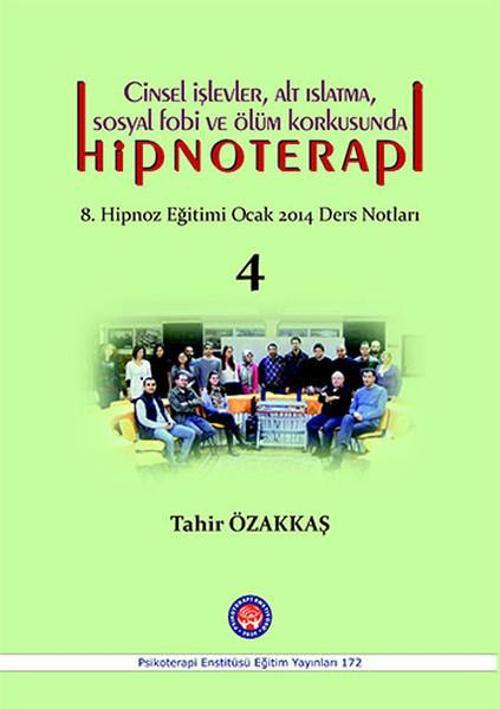 Cinsel İşlevler Alt Islatma Sosyal Fobi ve Ölüm Korkusunda Hipnoterapi