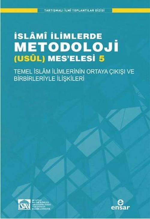 İslami İlimlerde Metodoloji (Usül) Mes'elesi 5