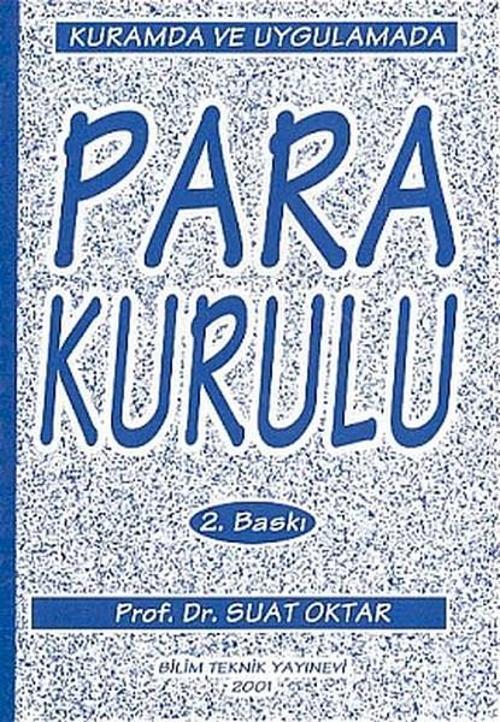 Kurumda ve Uygulamada Para Kurulu