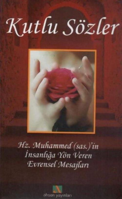 Ahsen Yayınları Kutlu Sözler