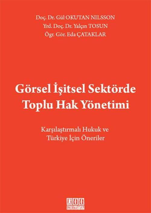 Görsel İsitsel Sektorde Toplu Hak Yönetimi