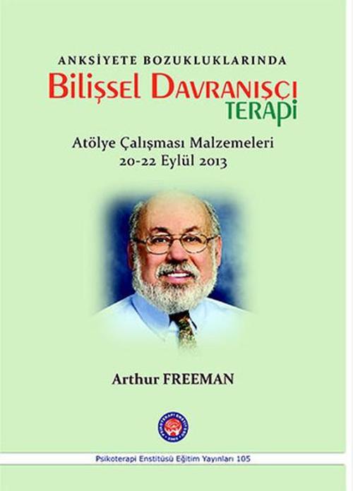 Anksiyete Bozukluklarında Bilişsel Davranışçı Terapi