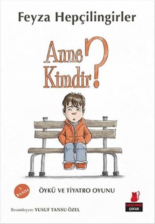 Kırmızı Kedi Yayınevi Anne Kimdir ?