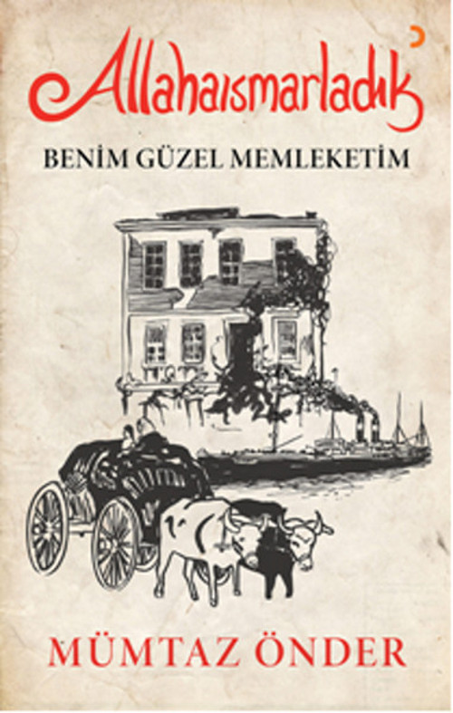 Allahaısmarladık Benim Güzel Memleketim