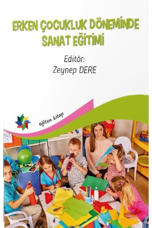 Erken Çocukluk Döneminde Sanat Eğitimi