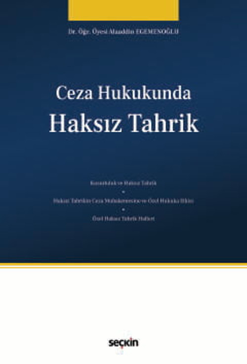 Ceza Hukukunda Haksız Tahrik Dr. Öğr. Üyesi Alaaddin Egemenoğlu 1. Baskı, Mart 2026