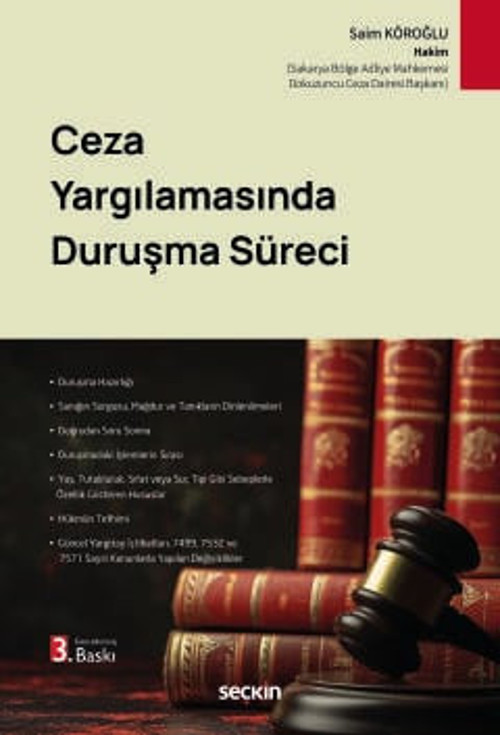 Ceza Yargılamasında Duruşma Süreci Saim Köroğlu 3. Baskı, Şubat 2026