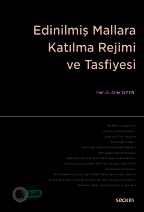 Edinilmiş Mallara Katılma Rejimi ve Tasfiyesi Prof. Dr. Zafer Zeytin 6. Baskı, Mayıs 2025