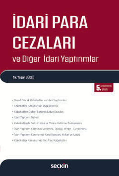 İdari Para Cezaları ve Diğer İdari Yaptırımlar Av. Yaşar Güçlü 5. Baskı, Eylül 2025