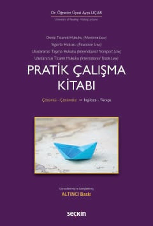 İngilizce - Türkçe Deniz Ticaret Hukuku, Deniz Sigorta Hukuku, Uluslararası Taşıma Hukuku, Uluslararası Ticaret Hukuku P