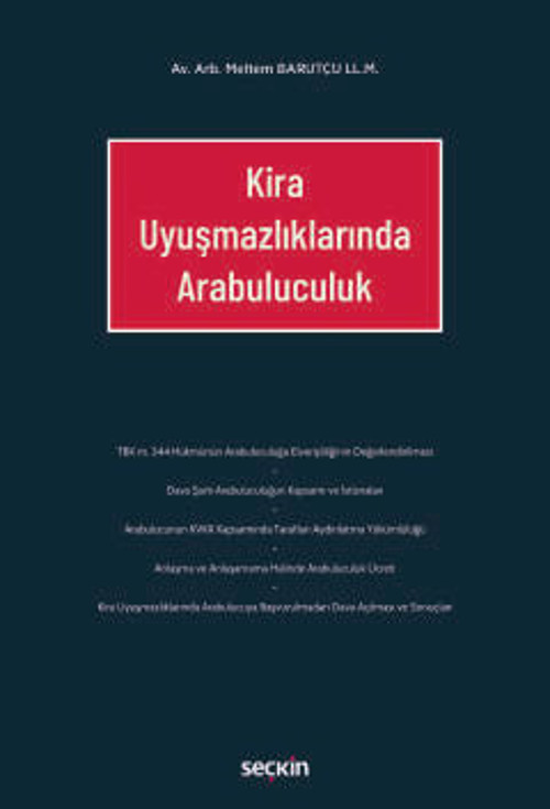 Kira Uyuşmazlıklarında Arabuluculuk Av. Arb. Meltem Barutçu 1. Baskı, Ekim 2025