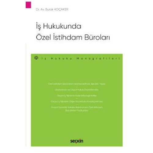 İş Hukukunda Özel İstihdam Büroları Burak Koçaker 2022/01