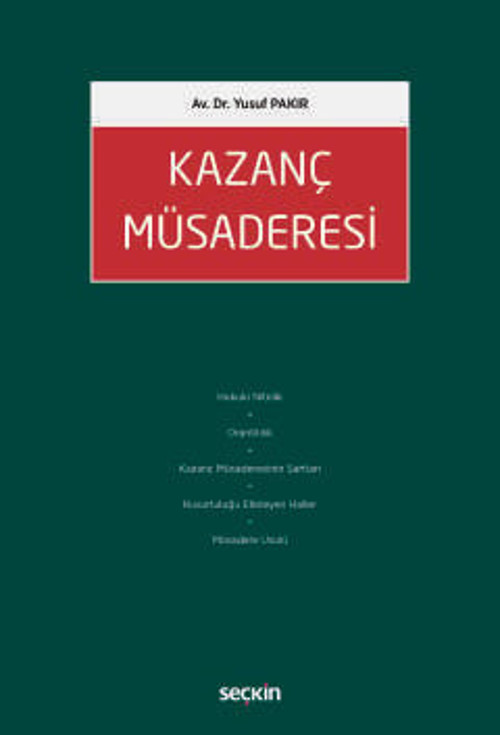 Kazanç Müsaderesi Yusuf Pakır 1. Baskı, Temmuz 2025