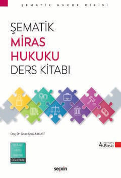 Şematik Miras Hukuku Ders Kitabı Doç. Dr. Sinan Sami Akkurt 4. Baskı, Eylül 2025