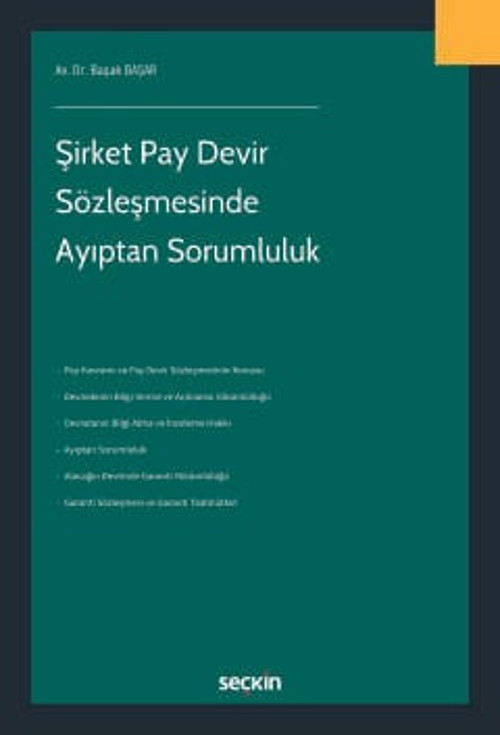 Şirket Pay Devir Sözleşmesinde Ayıptan Sorumluluk Başak Başar 1. Baskı, Mayıs 2025