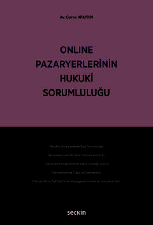 Online Pazaryerlerinin Hukuki Sorumluluğu Cemre Apaydın 1. Baskı, Mart 2025