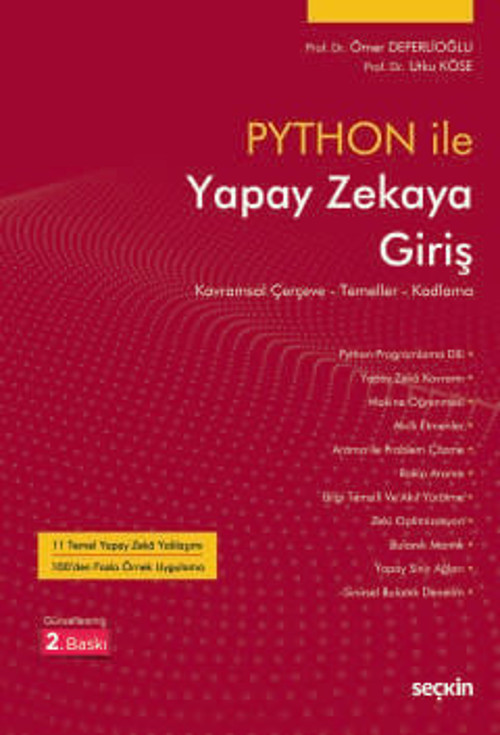 Python İle Yapay Zekaya Giriş Kavramsal Çerçeve - Temeller - Kodlama Prof. Dr. Ömer Deperlioğlu,Prof. Dr. Utku Köse 2. B