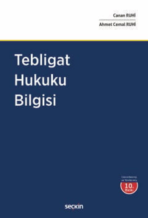 Tebligat Hukuku Bilgisi Canan Ruhi,Ahmet Cemal Ruhi 10. Baskı, Eylül 2025