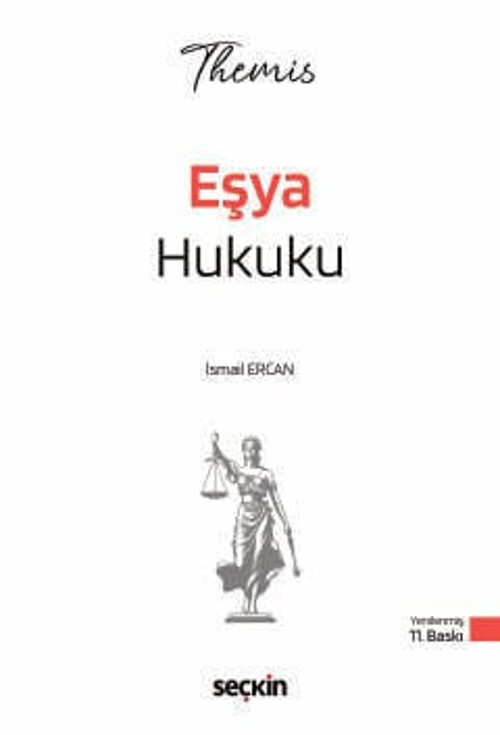 THEMIS - Eşya Hukuku Konu Kitabı İsmail Ercan 11. Baskı, Ocak 2026