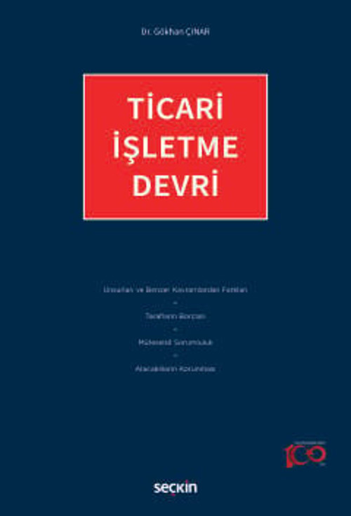 Ticari İşletme Devri Dr. Gökhan Çınar 1. Baskı, Eylül 2024