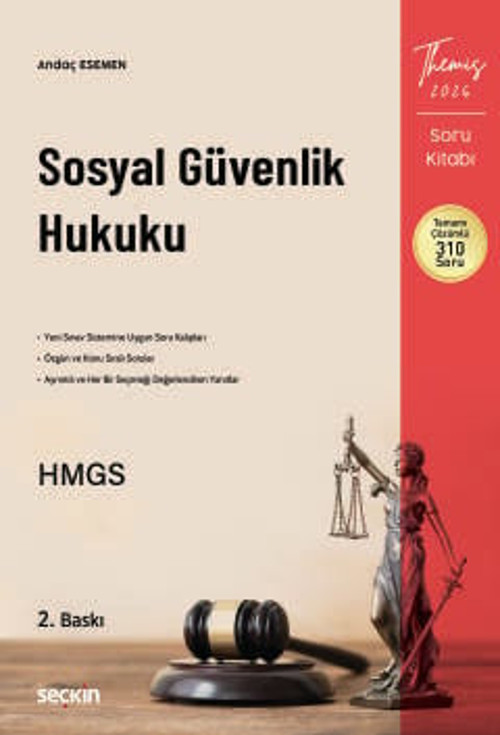 Themis - Sosyal Güvenlik Hukuku Soru Kitabı Andaç Esemen 2. Baskı, Şubat 2026