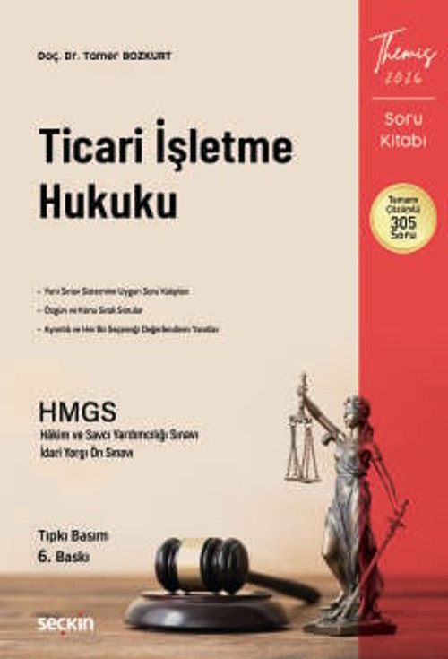 THEMIS - Ticari İşletme Hukuku Soru Kitabı Tıpkı Basım Doç. Dr. Tamer Bozkurt 6. Baskı, Ocak 2026