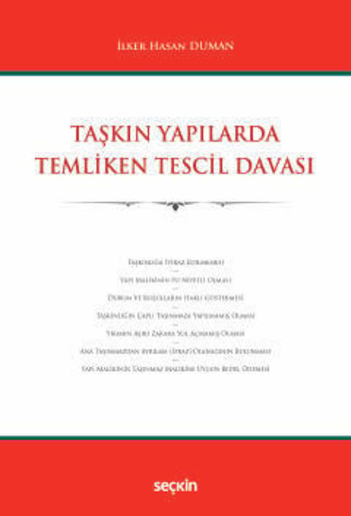 Taşkın Yapılarda Temliken Tescil Davası İlker Hasan Duman 1. Baskı, Kasım 2024