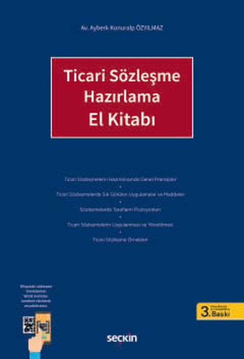 Ticari Sözleşme Hazırlama El Kitabı Av. Ayberk Konuralp Özyılmaz 3. Baskı, Şubat 2026