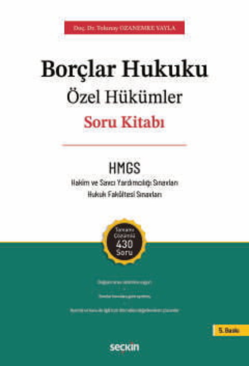 THEMIS - Borçlar Hukuku Özel Hükümler - Soru Kitabı Doç. Dr. Tolunay Ozanemre Yayla 5. Baskı, Ocak 2026