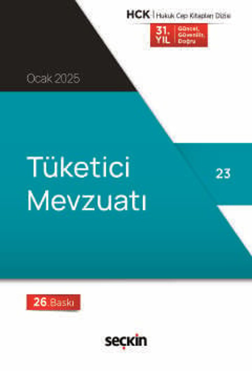Tüketici Mevzuatı Seçkin Yayıncılık (Yayına Hazırlayan) 26. Baskı, Ocak 2025