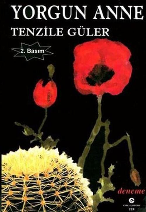 Can Yayınları (Ali Adil Atalay) Yorgun Anne