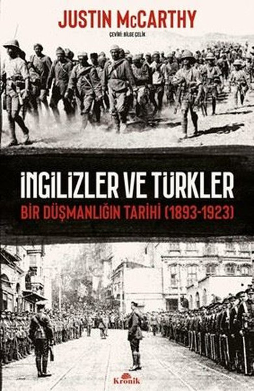 İngilizler ve Türkler - Bir Düşmanlığın Tarihi 1893 - 1923