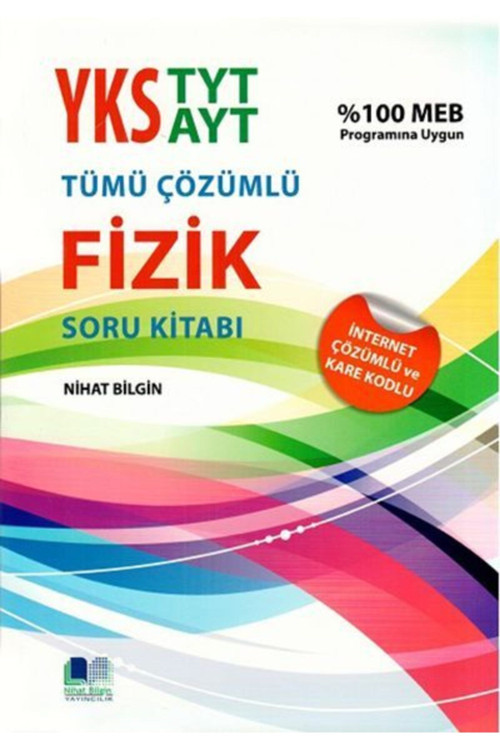 Nihat Bilgin Yayıncılık Tyt Ayt Fizik Tümü Çözümlü Soru Kitabı
