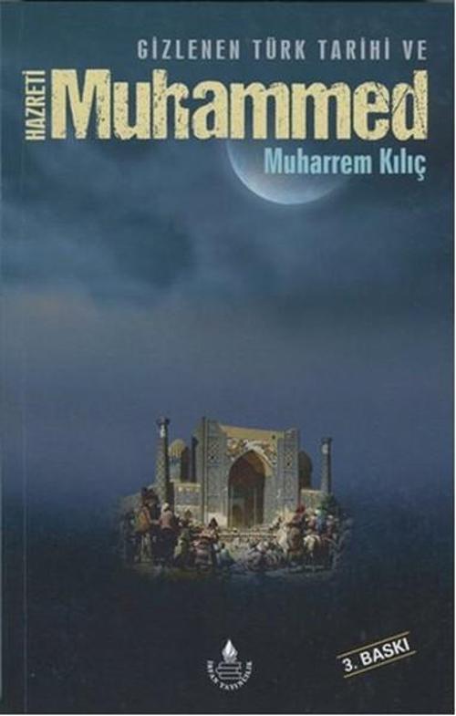 Gizlenen Türk Tarihi ve Hz. Muhammed