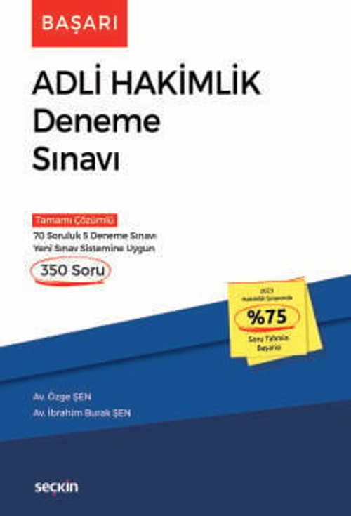 Başarı - Adli Hakimlik Deneme Sınavı Özge Şen,İbrahim Burak Şen 1. Baskı, Kasım 2024