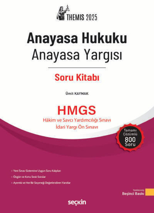 THEMIS - Anayasa Hukuku - Anayasa Yargısı Soru Kitabı Ümit Kaymak 5. Baskı, Şubat 2025