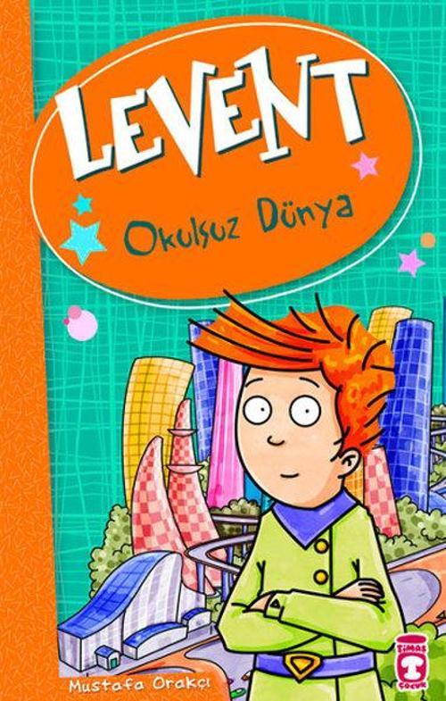 Timaş Çocuk Levent-Okulsuz Dünya