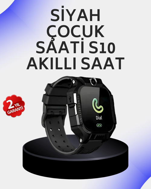 S10 Akıllı Çocuk Saati Siyah Tasarım Adımsayar Ve Alarm Fonksiyonu