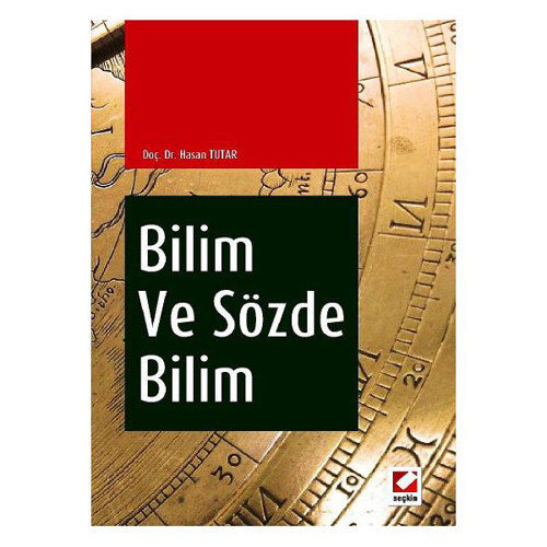 Bilim ve Sözde Bilim Hasan Tutar 2014/04