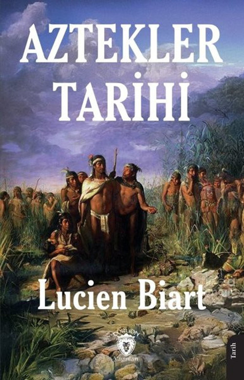 Aztekler Tarihi