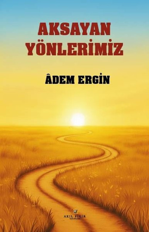Aksayan Yönlerimiz
