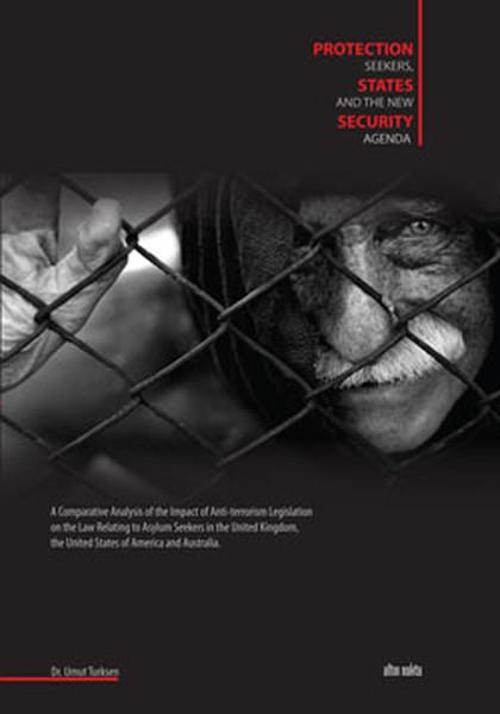 Protection Seekers States and The New Security Agenda