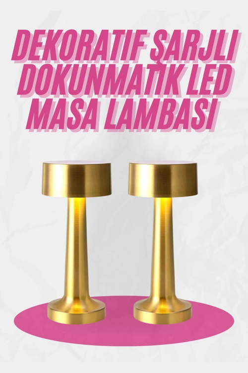 Altın Rengi Masa ve Gece Lambası Dokunmatik Şarjlı Masa Lambası