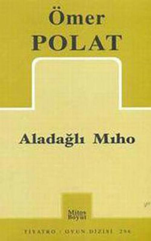 Aladağlı Miho
